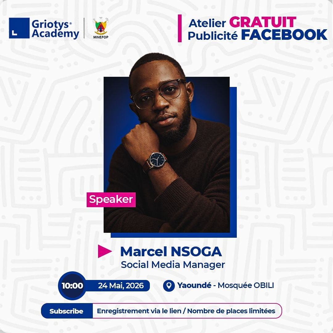 Atelier gratuit publicité Facebook Griotys Academy